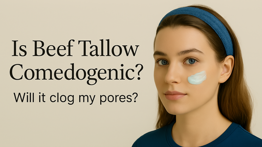 Is beef tallow comedogenic? Will it clog my pores?